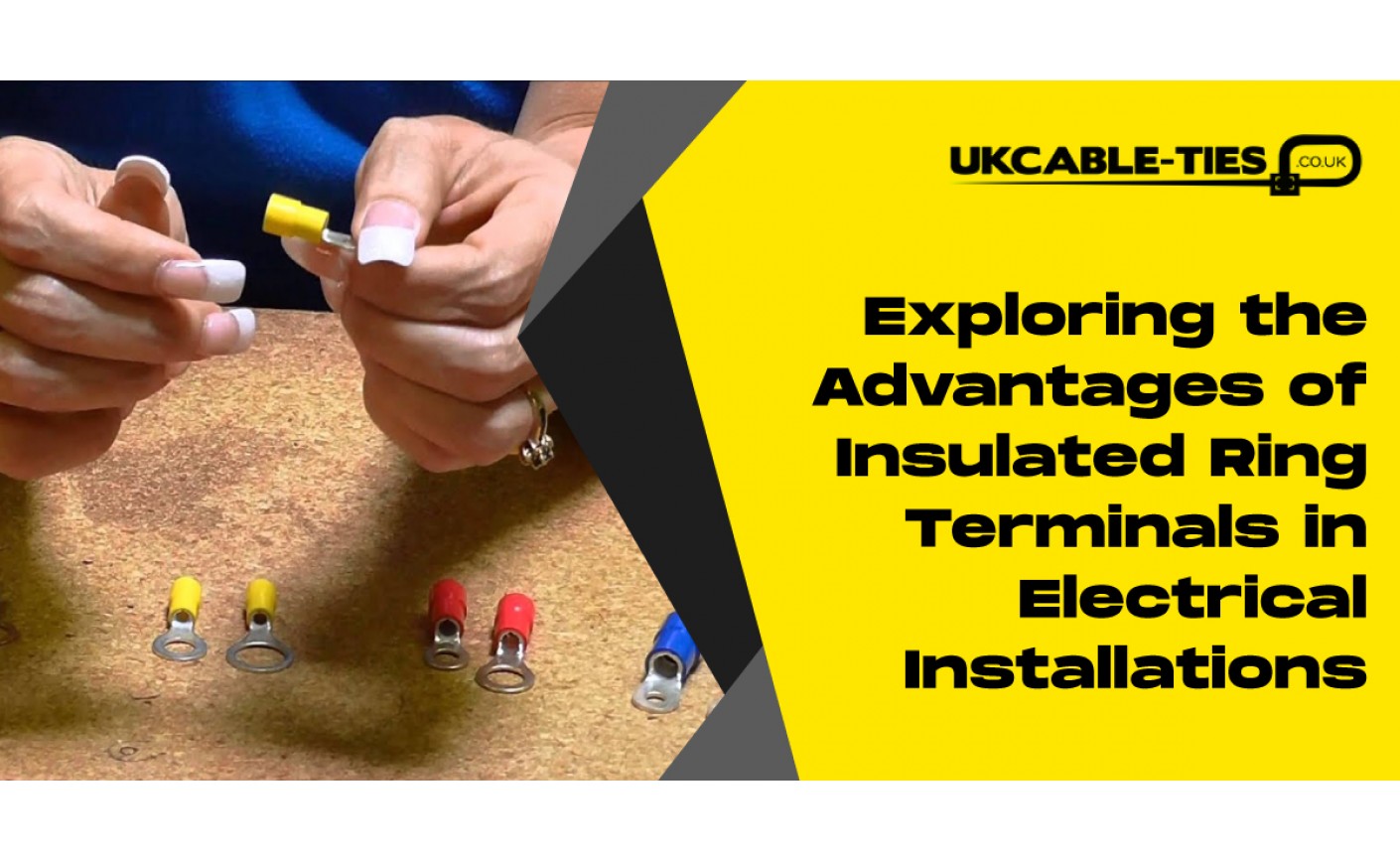 Exploring the Advantages of Insulated Ring Terminals in Electrical Installations
