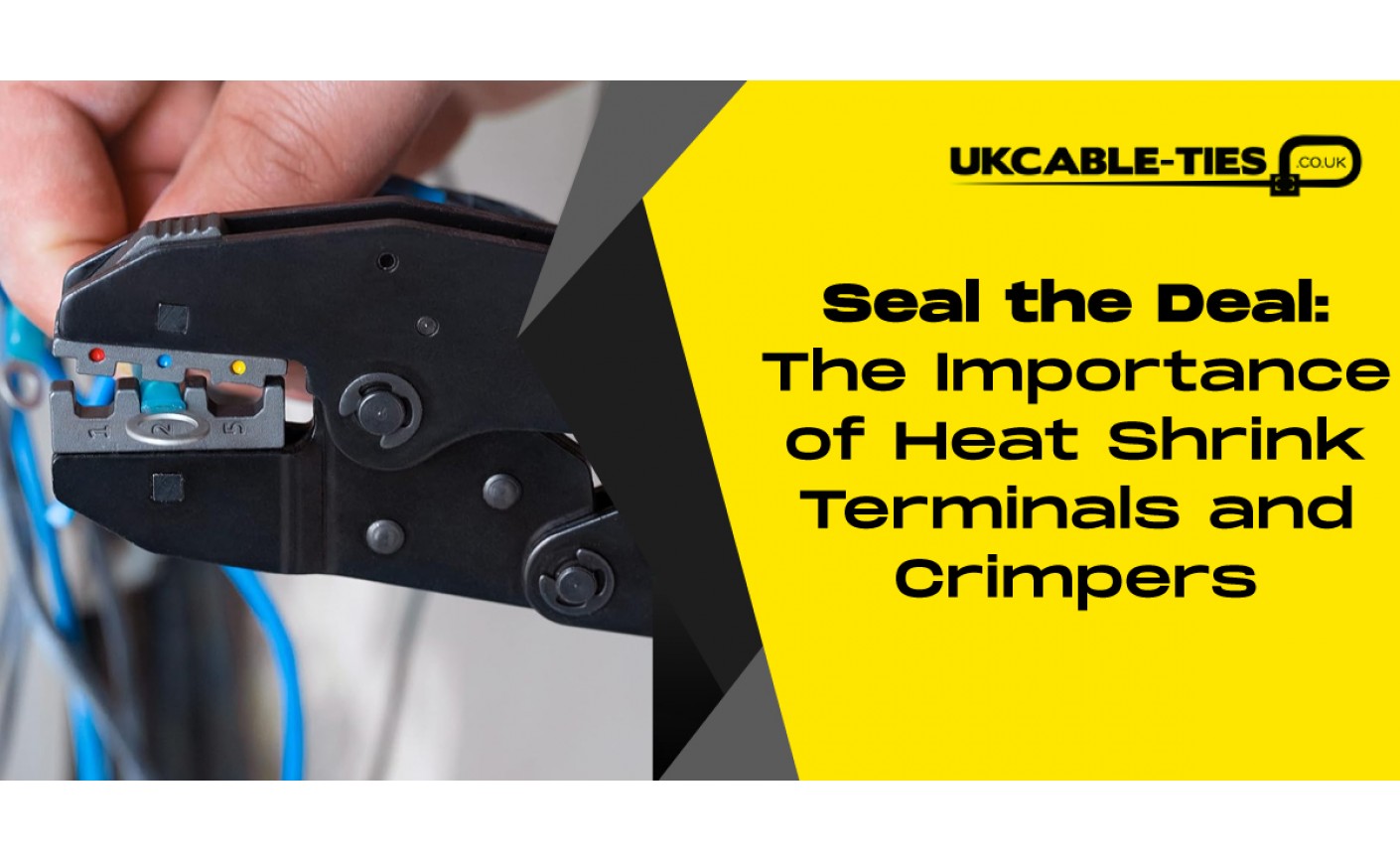 Seal the Deal: The Importance of Heat Shrink Terminals and Crimpers