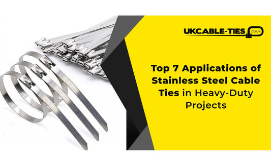 Top 7 Applications of Stainless Steel Cable Ties in Heavy-Duty Projects