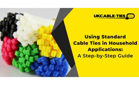 Using Standard Cable Ties in Household Applications: A Step-by-Step Guide
